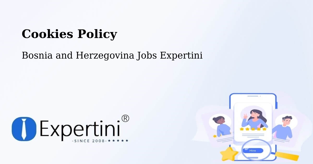 Cookie Policy – Peći - Bosnia and Herzegovina Jobs Expertini