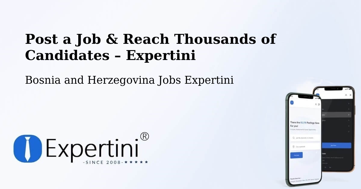 Post a Job in Peći – Hire the Right Talent - Peći, Bosnia and Herzegovina Jobs Expertini