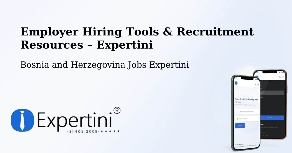 Employer Hiring Tools & Recruitment Resources – Peći - Peći, Bosnia and Herzegovina Jobs Expertini